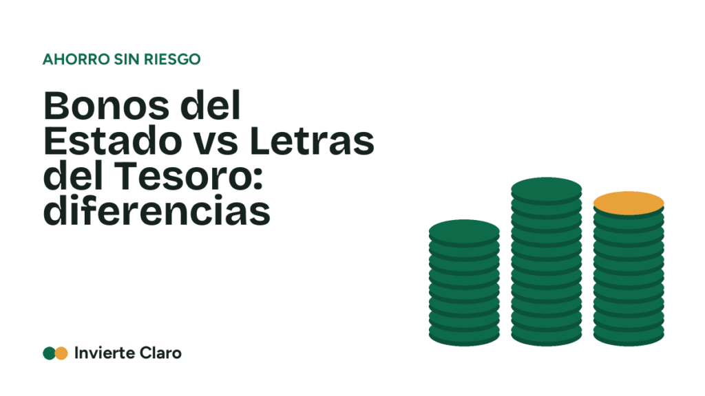 Bonos del Estado vs Letras del Tesoro: diferencias