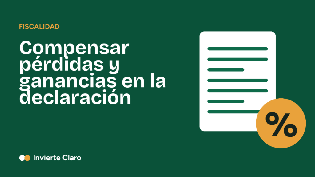 Compensar pérdidas y ganancias en la declaración