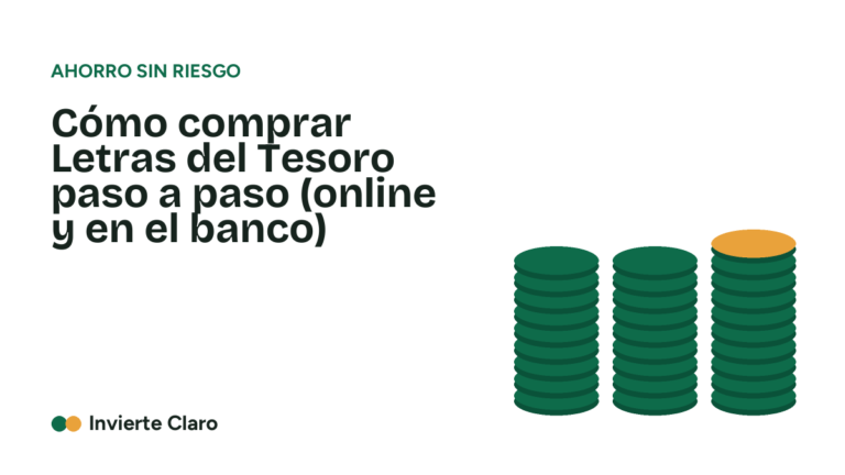 Cómo comprar Letras del Tesoro paso a paso (online y en el banco)