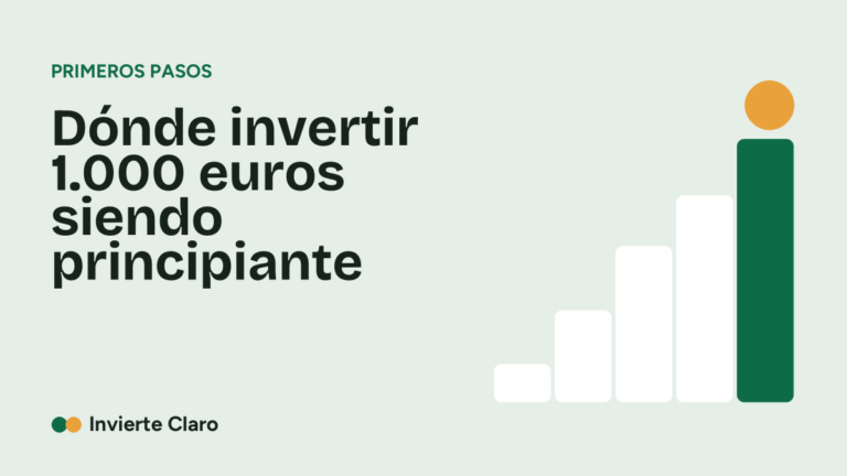 Dónde invertir 1.000 euros siendo principiante