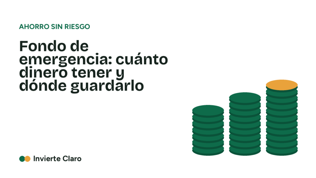 Fondo de emergencia: cuánto dinero tener y dónde guardarlo