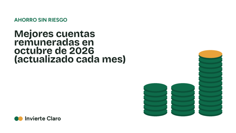 Mejores cuentas remuneradas en octubre de 2026 (actualizado cada mes)