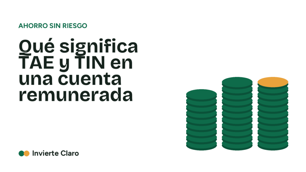 Qué significa TAE y TIN en una cuenta remunerada